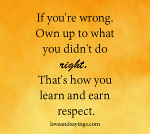 Learn And Earn Respect | Love and Sayings