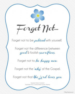 Forget Me Not | Creative LDS Quotes