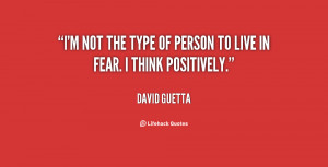 quote-David-Guetta-im-not-the-type-of-person-to-57470.png