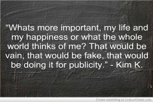 Kim K Quote