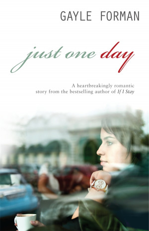 Book Review: Just One Day by Gayle Forman