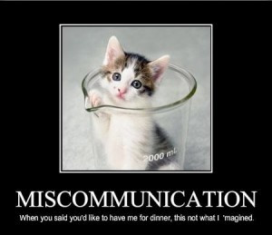 Miscommunication haha...