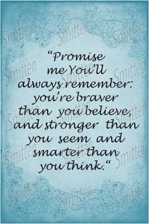 Promise Me You'll Always Remember.... Quote by SmittensDesigns, $8.00
