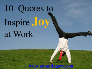 10 Quotes to Inspire Joy at Work