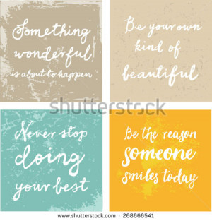 Encouraging and inspirational quote vector design - stock vector