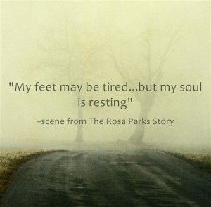 Peace: My Feet May Be Tired, But My Soul Is Resting