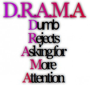 drama #funny #rejects #attention