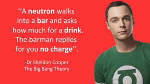 Sheldon Cooper neutron Joke (the big bang theory) by koalafishy on ...