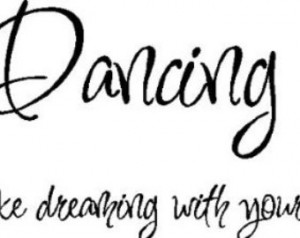 ... Feet....Dance Wall Quotes Words Lettering Removable Dancing Wall Decal