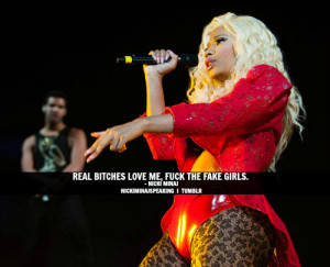 ... this image include: nicki minaj, real bitches, fake, girls and quote