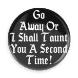 Funny Quotes; Monty Python: Go Away or I Shall Taunt You a Second Time ...