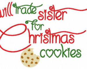 ... Christmas Cookies Embroidery Sayings 4x4 5x7 6x10 hoop Instant