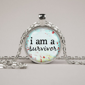 am a survivor Inspirational Quote Pendant Necklace or Keyring Glass ...