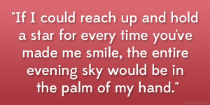 ... me smile, the entire evening sky would be in the palm of my hand
