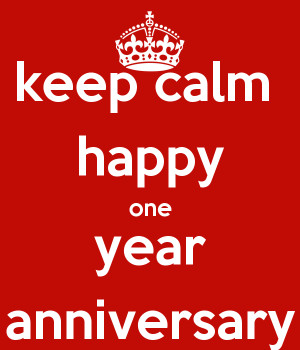 keep-calm-happy-one-year-anniversary-1.png