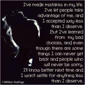 ve made mistakes in my life.