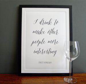Ernest Hemingway Quote Print