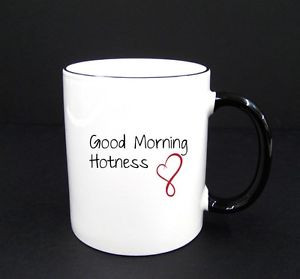 Good-Morning-Hotness-Sexy-Foxy-Erotic-Cute-Flirty-Coffee-Mug-11oz ...