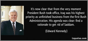 very moment President Bush took office, Iraq was his highest priority ...