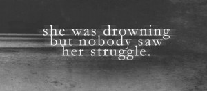 She was drowning...