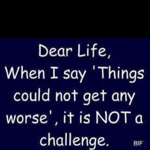 Dear Life.....