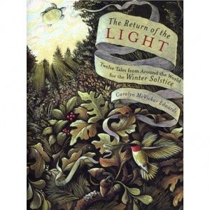 Winter Solstice Celebration Quotes | the Light: Twelve Tales from ...