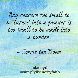 Corrie ten Boom - Made By: Stacey Reich #staceyd #simplylivingbyfaith