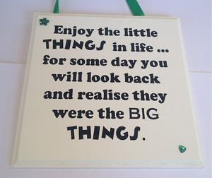 Enjoy-the-little-things-handmade-wooden-plaque-Life-sayings-gifts ...
