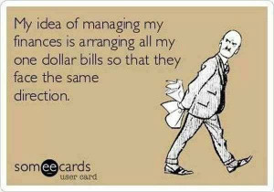 Funny-ecard-Managing-my-finances-resizecrop--.jpg
