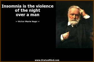 Insomnia Quotes For Facebook Quote by: victor marie hugo