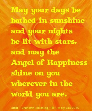 May Your Days Be Bathed In Sunshine And Your Nights Be Lit With Stars ...
