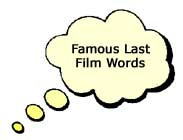 Funny Movie Goodbye Quotes Greatest Last Film Lines or