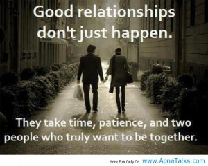 ... www.apnatalks.com/good-relationship-dont-just-happen-cute-love-quotes