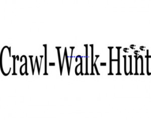 Crawl Walk Hunt Wall Decal Vinyl Wa ll Decals Wall Decor Wall Stickers ...