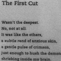 The first cut was not my deepest nor were many of the ones that ...