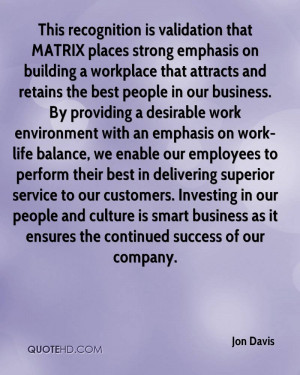This recognition is validation that MATRIX places strong emphasis on ...