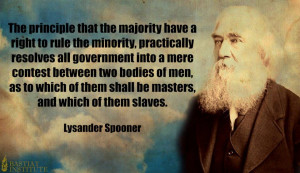 At Lysander Spooner dot Org I found this characterization of the 19th ...