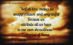 Selfish Love Quotes http://hugelovers.blogspot.com/2013/03/10-types-of ...