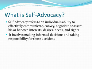 Advocate For Yourself Quotes Self-advocacy refers to an