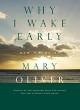Why I Wake Early - new poems by Mary Sarton