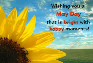 Best May Day Quotes Collection 2015