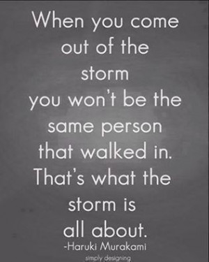 Storm Quotes ~ Hard Times Quotes