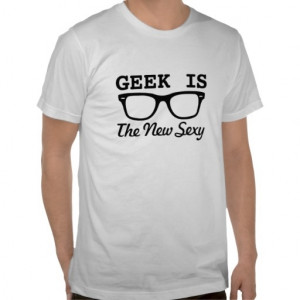 Geek Is The New Sexy' quote. Perfect high school or college graduation ...