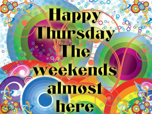 Happy Thursday Quotes Happy Thursday Quotes