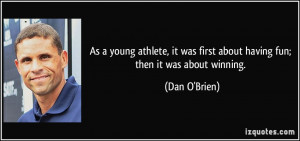 As a young athlete, it was first about having fun; then it was about ...