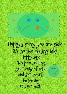Hoppy’s Sorry You Are Sick. It’s Not Fun Feeling Ick. Hoppy Says ...