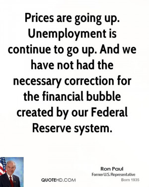 ron-paul-ron-paul-prices-are-going-up-unemployment-is-continue-to-go ...