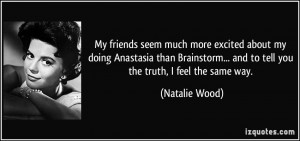 More Excited than Sayings http://izquotes.com/quote/201342