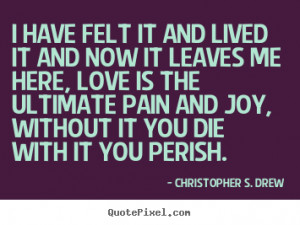 ... christopher s drew more love quotes success quotes motivational quotes