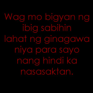 Tagalog Love Quotes Nasasaktan